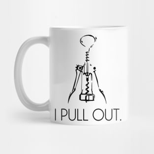 I Pull Out Mug